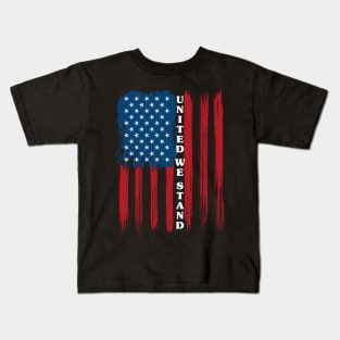 United We Stand Kids T-Shirt